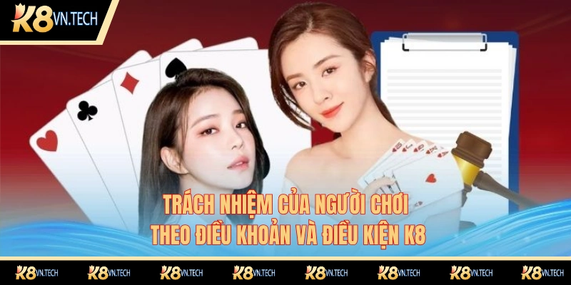 Người dùng cần biết trách nhiệm của mình theo chính sách tại K8