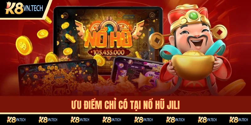 Tại sao nên tham gia cá cược tại Jili nổ hũ?